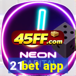21bet app